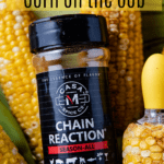 Chain Reaction Spice and corn on the cob
